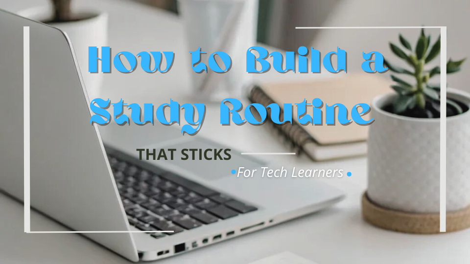 A clean workspace with a laptop, notebook, and small plant—representing focus and consistency while learning tech skills.